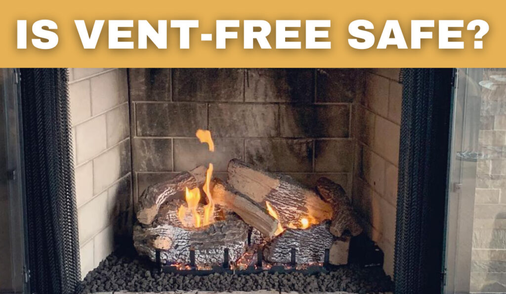 is vent free safe, vent free ventless gas fireplaces explained
