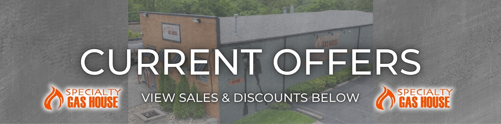 Specialty Gas House Discounts and sales in columbus ohio on grills and gas firepalces